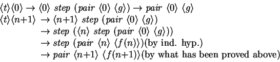 \begin{displaymath}
\begin{array}{l}
\langle{t}\rangle \langle{0}\rangle \right...
...\mbox{(by what has
been proved above)}
\end{array}\end{array}\end{displaymath}