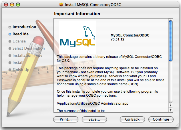 Connector/ODBC Mac OS X Installer -
Important Information