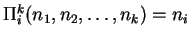 $\Pi ^k_i(n_1,n_2,\ldots,n_k) =
n_i$